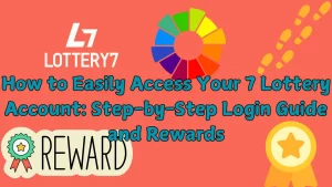 on image text: How to Easily Access Your 7 Lottery Account: Step-by-Step Login Guide and Rewards