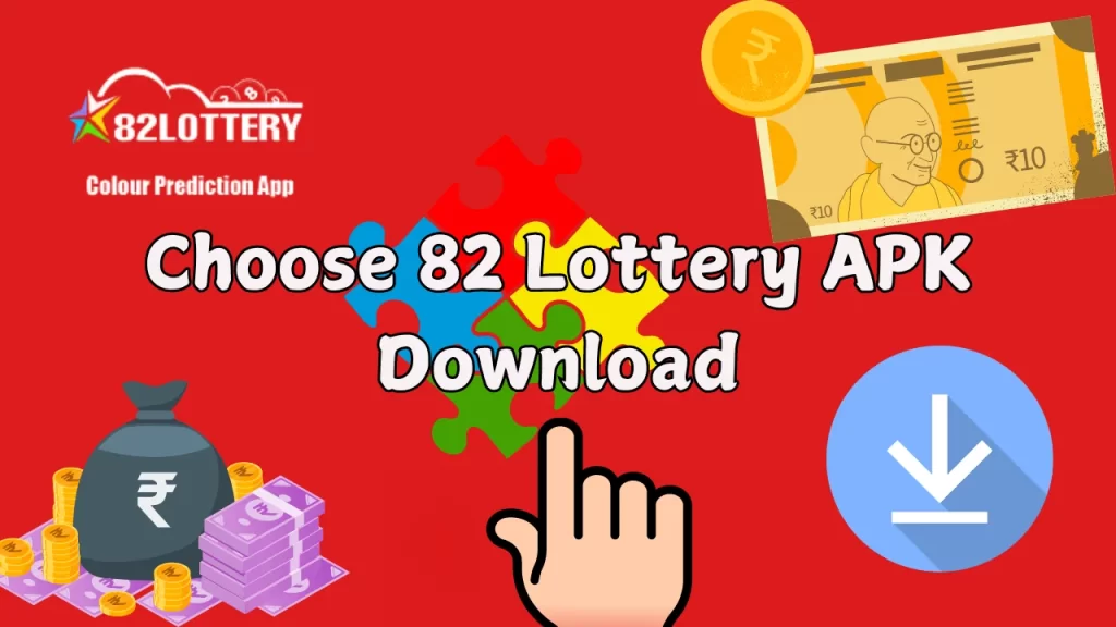 on image text "Why Choose 82 Lottery APK Download"
