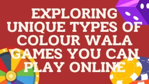 illustration text 'exploring unique types of colour wala games you can play online'