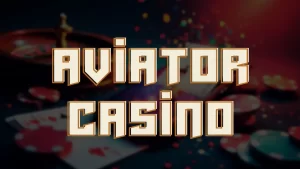 Aviator Casino