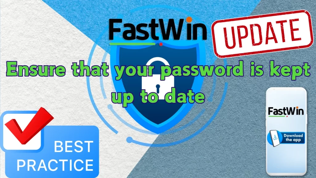 Ensure That Your Fast Win Login Password is Kept Up To Date